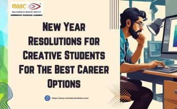 New Year Resolutions for Creative Students For The Best Career Options | MAAC Kolkata