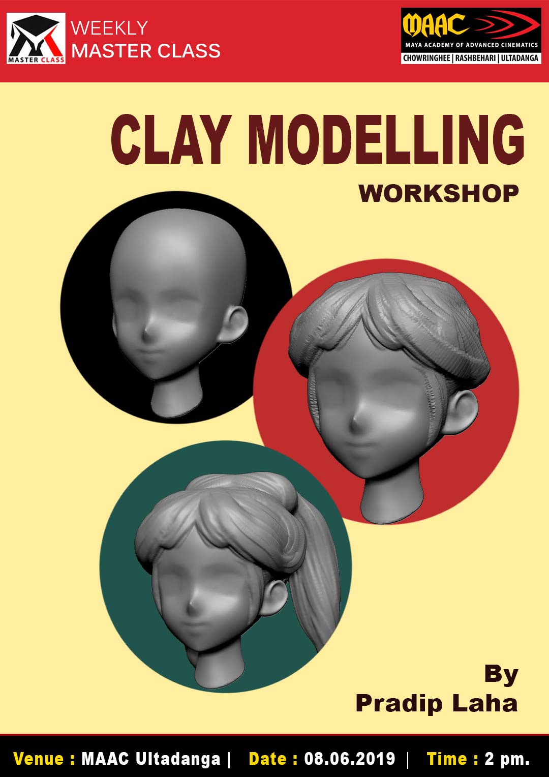 Weekly Master Class on Clay Modeling Workshop