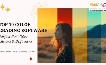 Top 10 Color Grading Softwares Perfect for Video Editors and Beginners | MAAC Kolkata