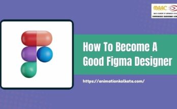 How To Become A Good Figma Designer | MAAC Kolkata